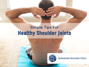 Read more about the article Simple Tips For Healthy Shoulder Joints
