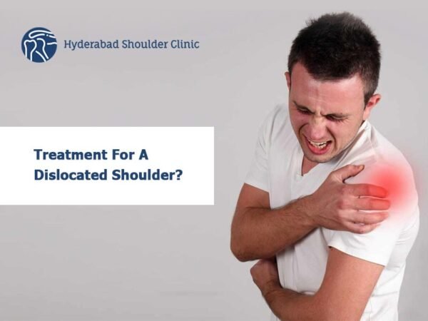 Treatment For A Dislocated Shoulder? - shoulder clinic Hyderabad