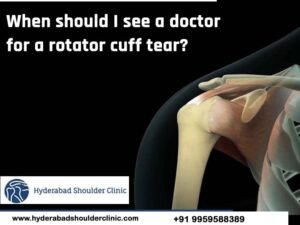 Read more about the article When to see a doctor for a rotator cuff tear?