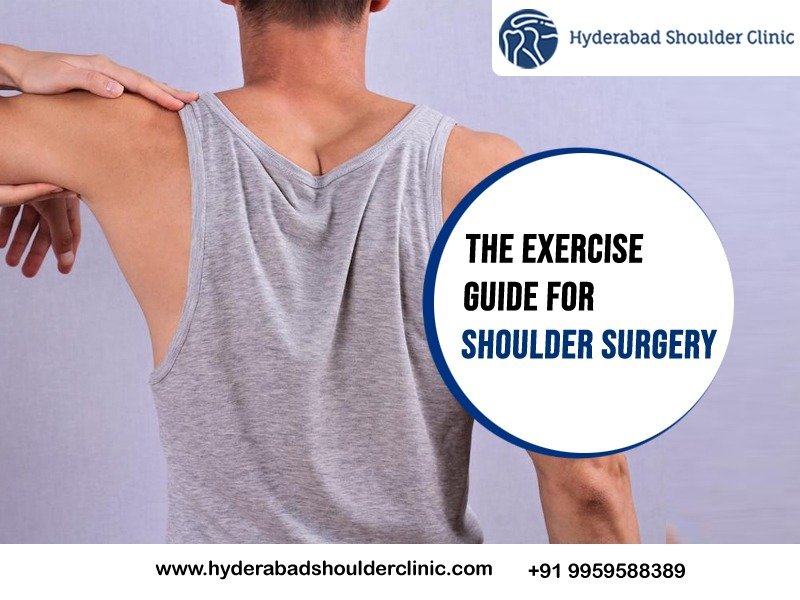 The Exercise Guide After Shoulder Surgery