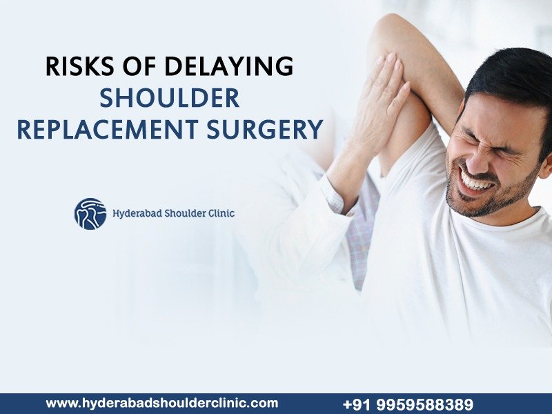 You are currently viewing Risks of delaying shoulder replacement surgery