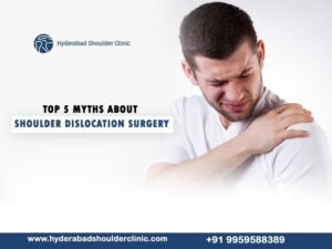 Read more about the article Top 5 myths about Shoulder dislocation surgery