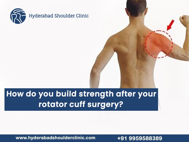 You are currently viewing How do you build strength after your rotator cuff surgery?